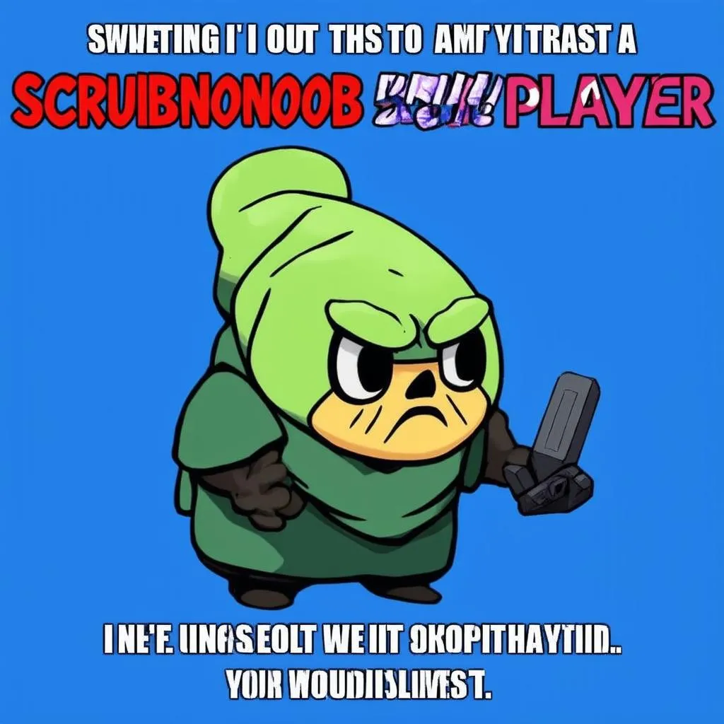 Meme scrubnoob